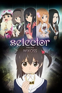 Постер к аниме Селектор: Заражение «WIXOSS»